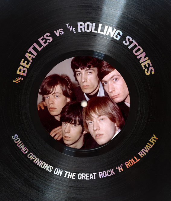 The Beatles vs. The Rolling Stones Book Cover
